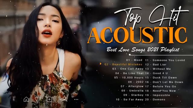 Best English Acoustic Cover Love Songs 2021 - Top Hits Acoustic Guitar Cover Of Popular Songs Ever смотреть онлайн
