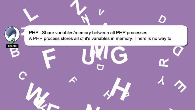 PHP : Share variables/memory between all PHP processes смотреть онлайн