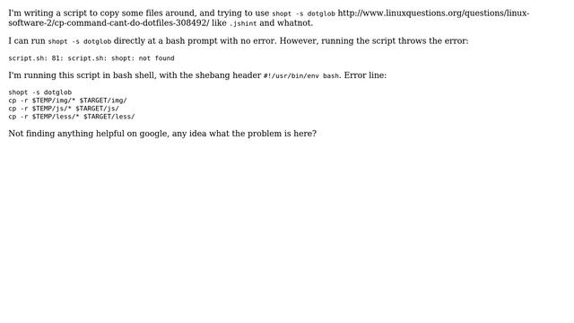 Ubuntu: shopt works in command line, not found when run in a script смотреть онлайн