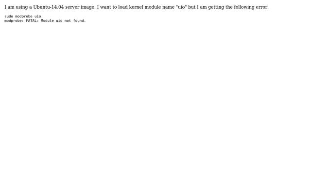 Ubuntu: Unable to load Kernel module "uio: смотреть онлайн