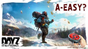 Прямо EASY?! - DayZ НЕУДЕРЖИМЫЕ Аомальск✌ МУЗЛОСТРИМ патч 1.25