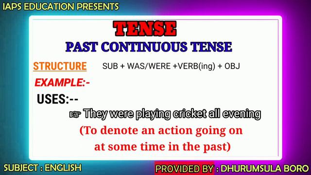 ENGLISH GRAMMAR || TENSE || PAST TENSE || PAST CONTINUOUS TENSE || BY DHURUMSULA BORO смотреть онлайн