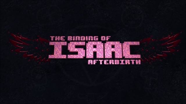 The Binding Of Isaac: Afterbirth OST - Title Theme