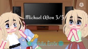 [] Michael's Family react to Afton Family [] My AU [] 1/4 Michael Afton [] Not og