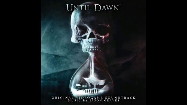 OST Until Dawn (2015): 22. Chase смотреть онлайн