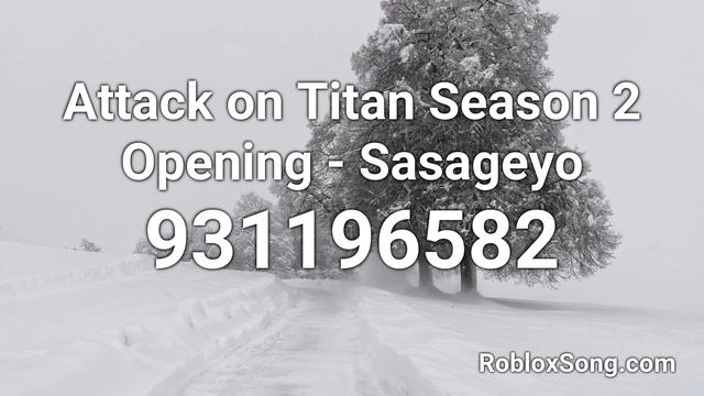 Attack on Titan Season 2 Opening - Sasageyo Roblox ID - Roblox Music Code смотреть онлайн