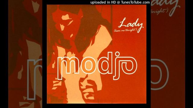 Modjo - Lady (Hear Me Tonight) (Radio Edit) смотреть онлайн