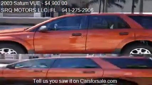 2003 Saturn VUE AWD V6 for sale in Bradenton, FL 34205 at SR смотреть онлайн