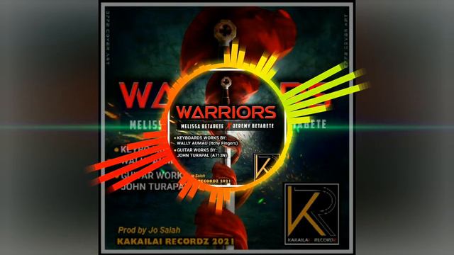 Warriors - Jeremy And Melissa Betabete(2022) #KakailaiRecordz #gospelmusic