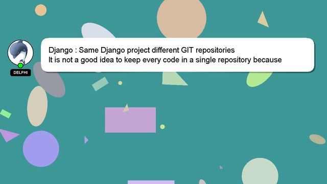 Django : Same Django project different GIT repositories смотреть онлайн