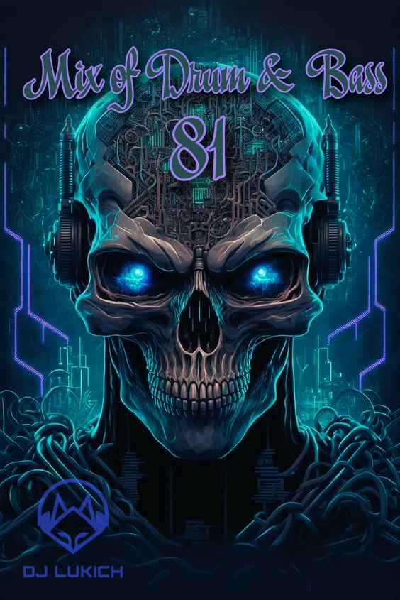 81th Mix Of Drum & Bass By Lukich