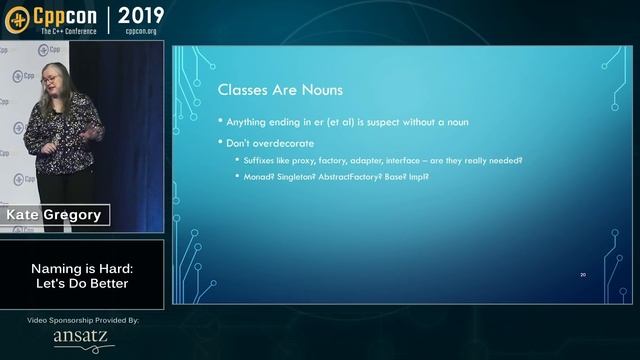 CppCon 2019: Kate Gregory “Naming is Hard: Let's Do Better” смотреть онлайн