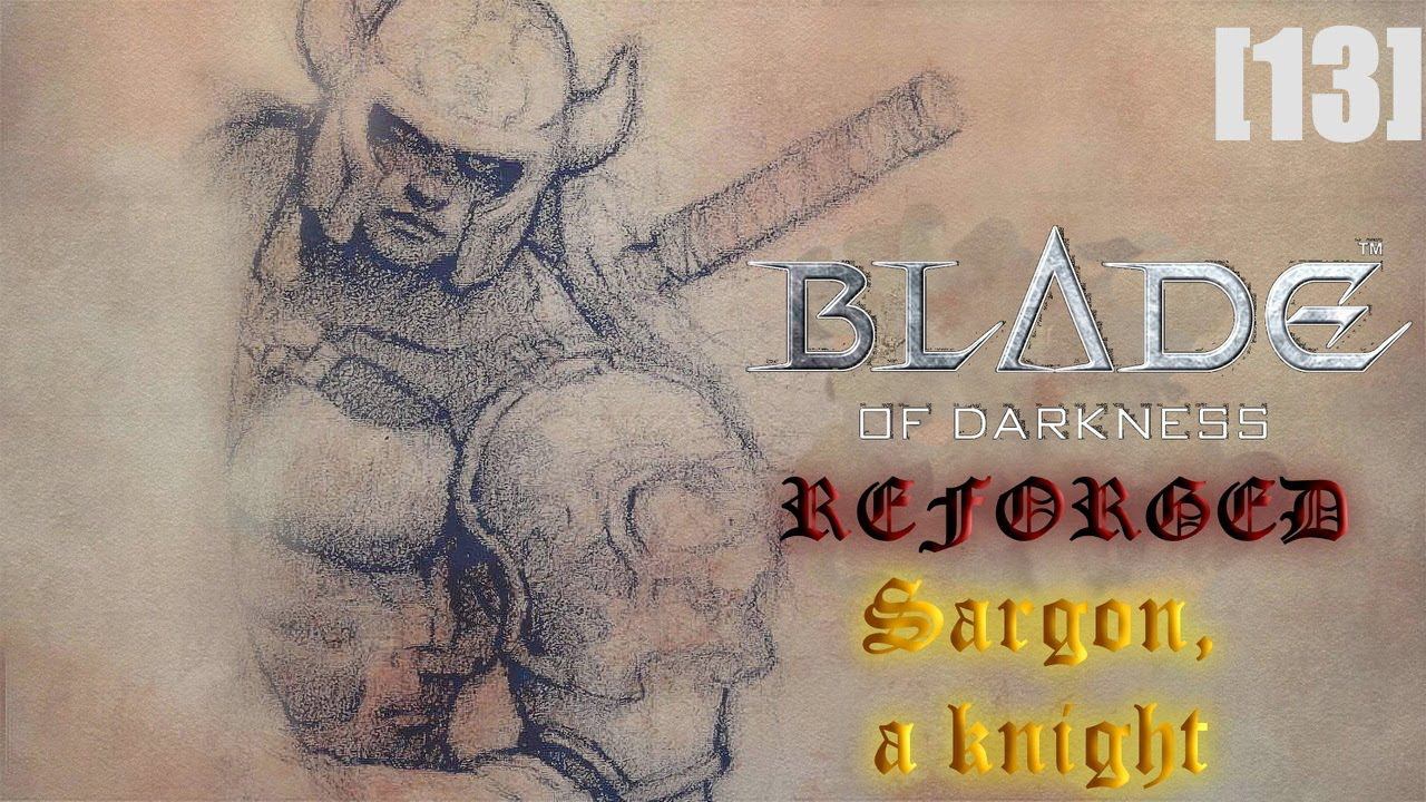 Прохождение Blade of Darkness. Reforged / рыцарь [13] Башня Дал Гурака