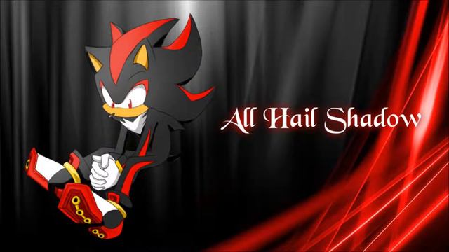 All Hail Shadow