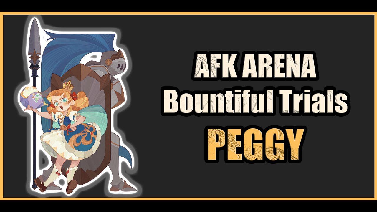 [=AFK ARENA=] Peggy | Пегги | Прибыльные испытания | Bountiful Trials