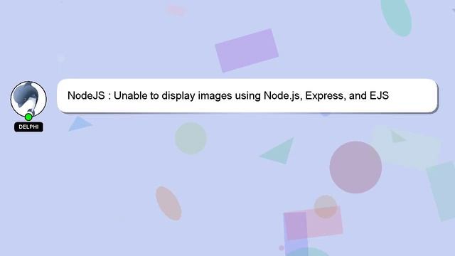 NodeJS : Unable to display images using Node.js, Express, and EJS смотреть онлайн