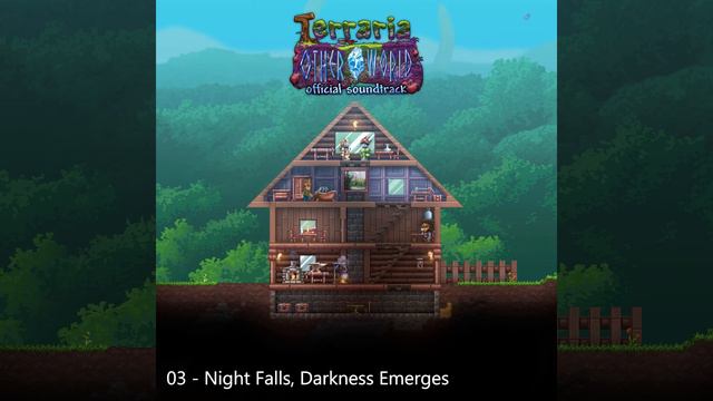 Terraria Otherworld Soundtrack: 03 Night Falls, Darkness Emerges смотреть онлайн