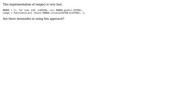 This JavaScript implementation of range is fast. What are it's downsides? (2 Solutions!!) смотреть онлайн