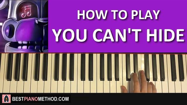 HOW TO PLAY - FNAF Sister Location Song - "You Can't Hide" by CK9C (Piano Tutorial Lesson) смотреть онлайн
