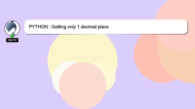 PYTHON : Getting only 1 decimal place смотреть онлайн