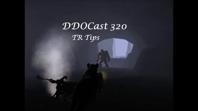 DDOCast 320 - TR Tips смотреть онлайн