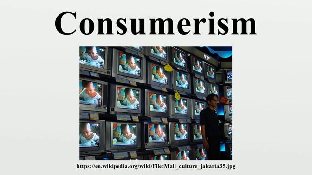 Consumerism