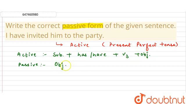 Write the correct passive form of the given sentence. I have invited him to the party. | CLASS ... смотреть онлайн