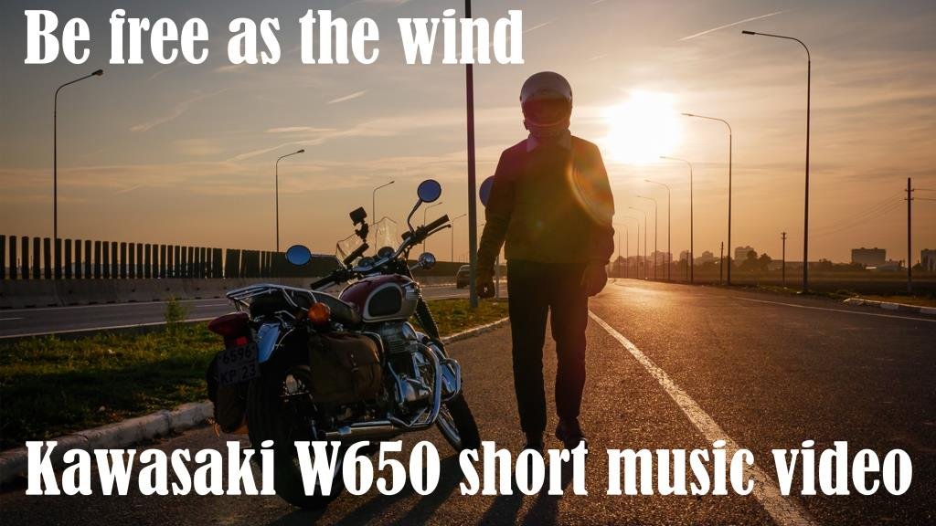 Kawasaki W650 - Be Free As The Wind.