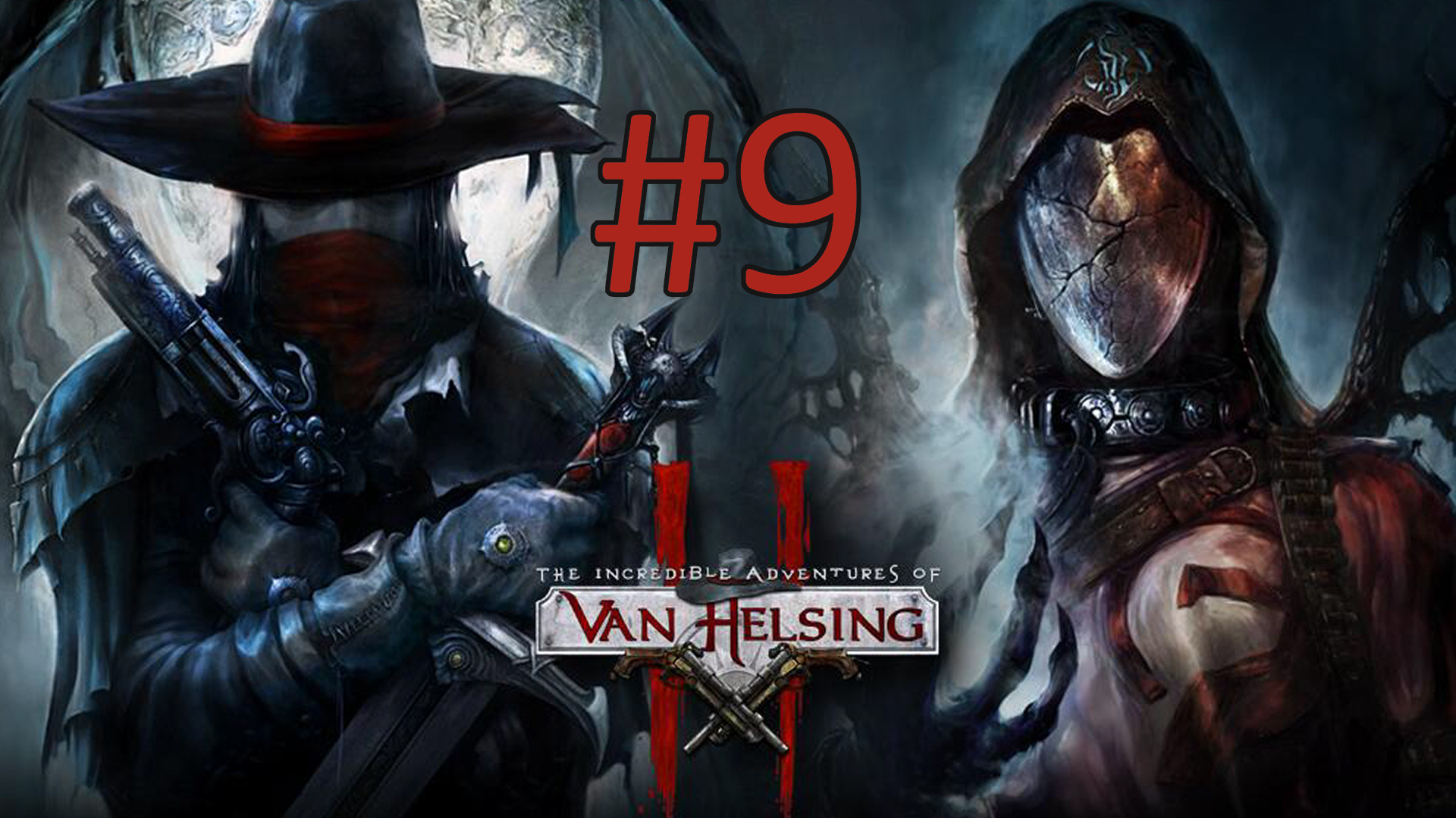 Прохождение The Incredible Adventures of Van Helsing 2 - Часть 9