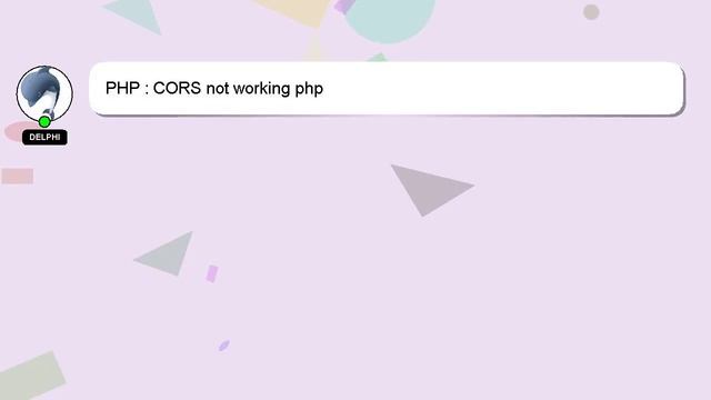 PHP : CORS not working php смотреть онлайн