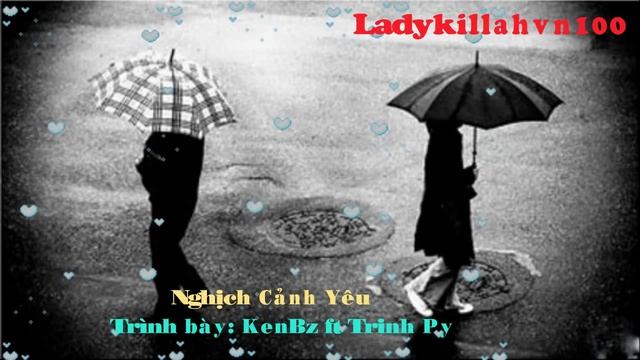 Nghịch Cảnh Yêu - KenBz ft Trinh Py смотреть онлайн