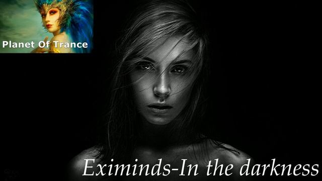Eximinds-In The Darkness Extended Mix (Interplay Records)