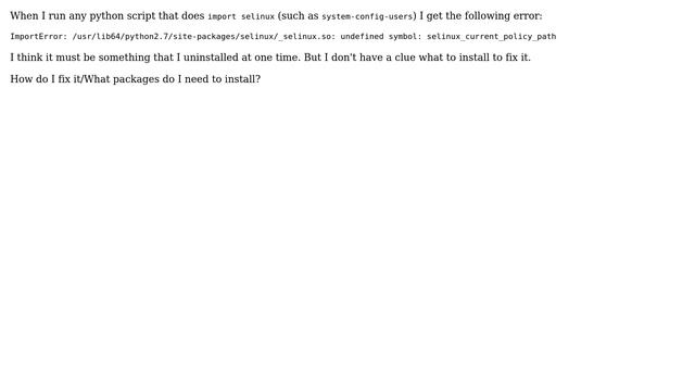 Fedora - Python import selinux cannot find selinux_current_policy_path смотреть онлайн