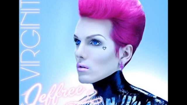 Jeffree Star-Virginity (REAL FULL SONG HD)