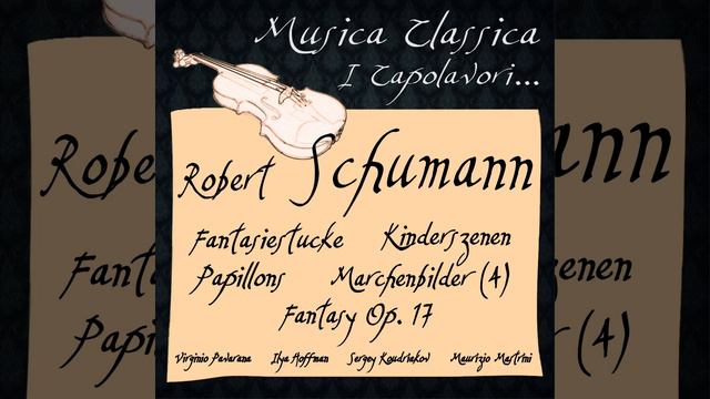 Marchenbilder 4 Stucke Fur Klavier Und Viola, Op. 113: Nicht Schnell смотреть онлайн