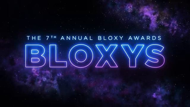 7th Annual Bloxy Awards Show