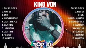 King Von Top Hits Popular Songs - Top 10 Song Collection