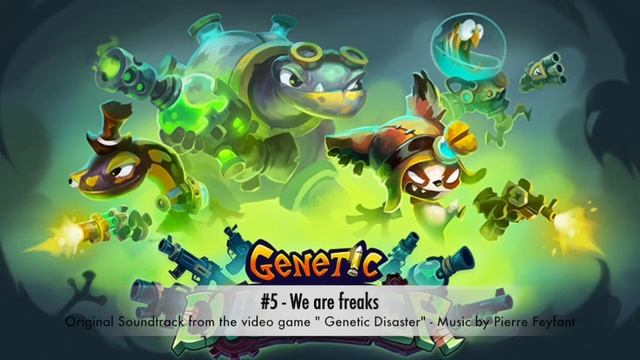 Genetic Disaster OST - #5 We are freaks (In game Lvl2) смотреть онлайн