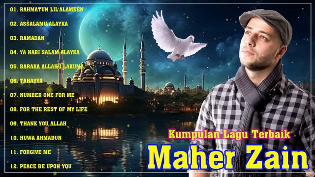 Maher Zain Kumpulan Lagu Terbaik 2024🧨Maher Zain Full Album 2024🎉Rahmatun Lil'Alameen