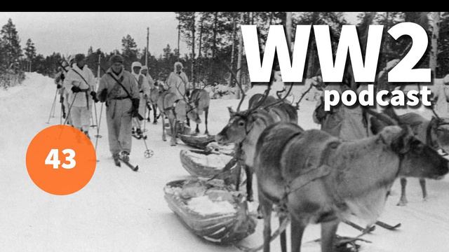 44 - The Winter War: The British Reaction to the Invasion of Finland смотреть онлайн