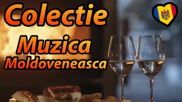 Super Colectie De Muzica Moldoveneasca  / Muzica De Petrecere