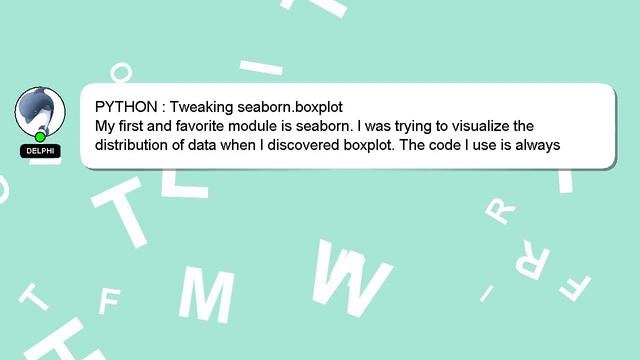 PYTHON : Tweaking seaborn.boxplot смотреть онлайн