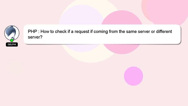 PHP : How to check if a request if coming from the same server or different server? смотреть онлайн