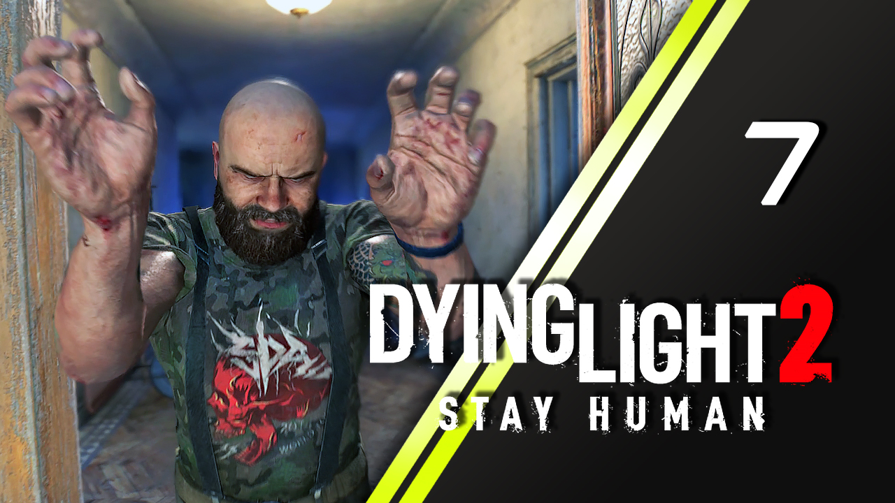 Dying Light 2 Stay Human| 7