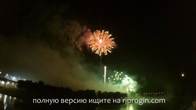 Скриншоты из жизни #2 - Самый длинный салют в Беларуси. Могилёв - июль 2017 смотреть онлайн