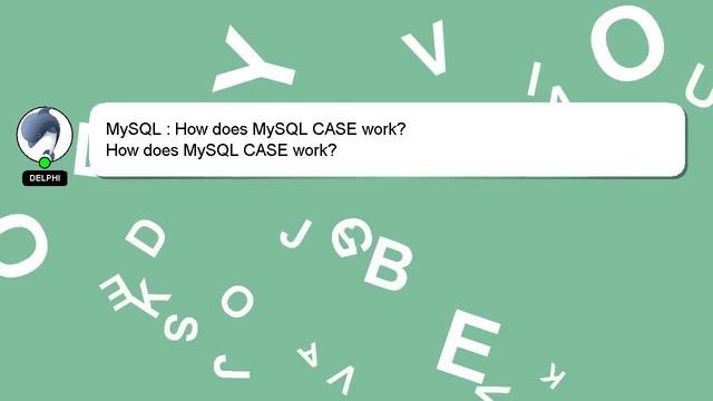 MySQL : How does MySQL CASE work? смотреть онлайн