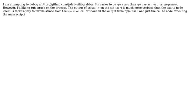 Unix & Linux: Tracing the node process executing my script from "npm start" смотреть онлайн