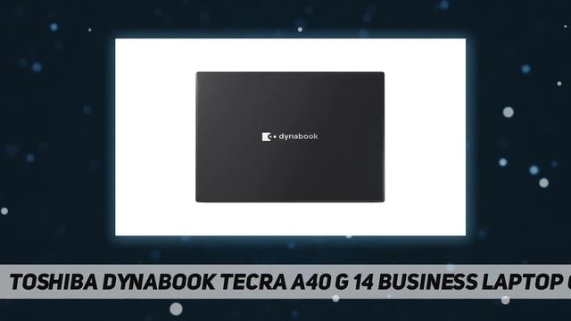 Toshiba Dynabook Tecra A40 G 14 Business Laptop Computer - Review 2023