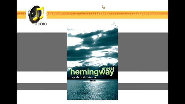 Ernest Hemingway - Wyspy na Golfsztromie | Audiobook PL смотреть онлайн