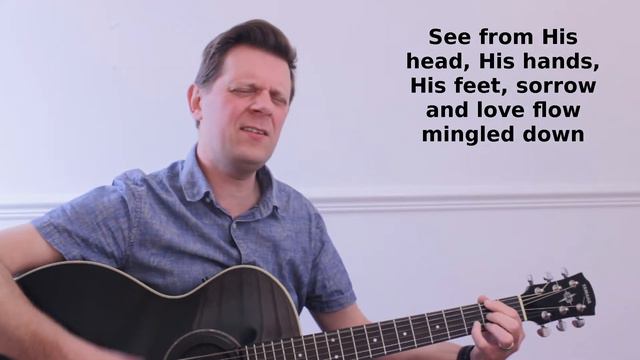 When I Survey - powerful and moving acoustic version of Isaac Watts classic hymn смотреть онлайн